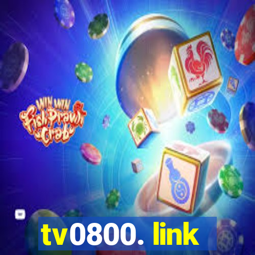 tv0800. link